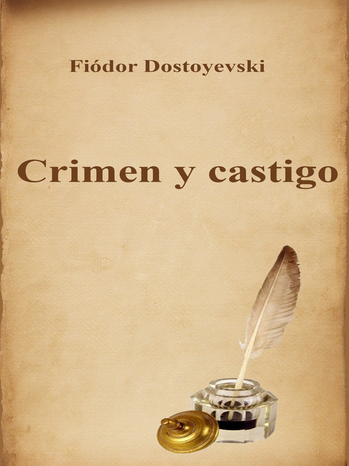 Title details for Crimen y castigo by Fiódor Dostoyevski - Available